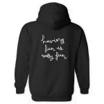Hoodie Noir - Having fun - blanc